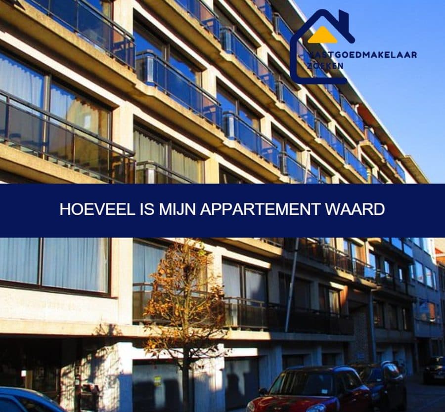Hoeveel is mijn appartement waard