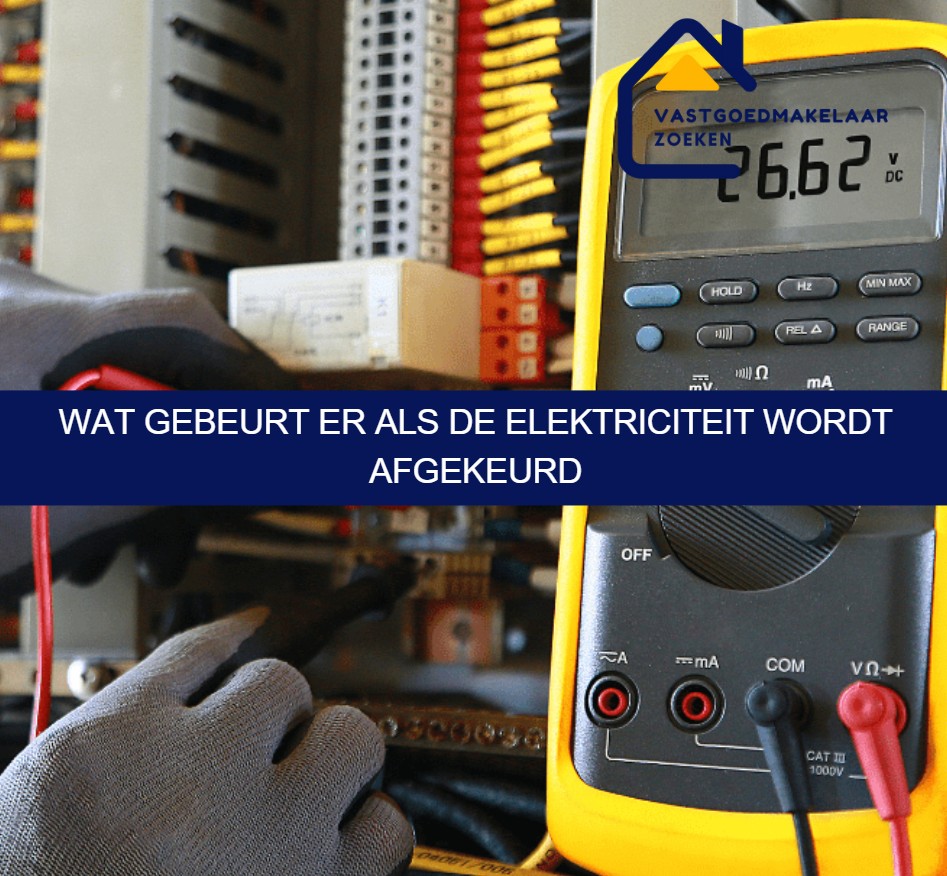 Wat gebeurt er als de elektriciteit wordt afgekeurd